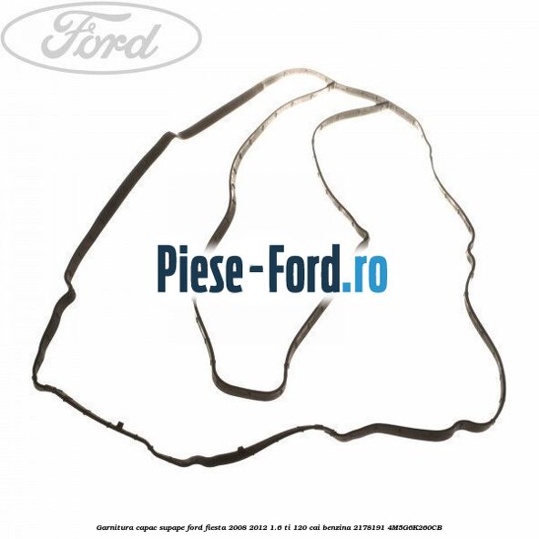 Garnitura, baie ulei Ford Fiesta 2008-2012 1.6 Ti 120 cai benzina