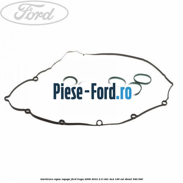 Garnitura, capac supape Ford Kuga 2008-2012 2.0 TDCi 4x4 136 cai