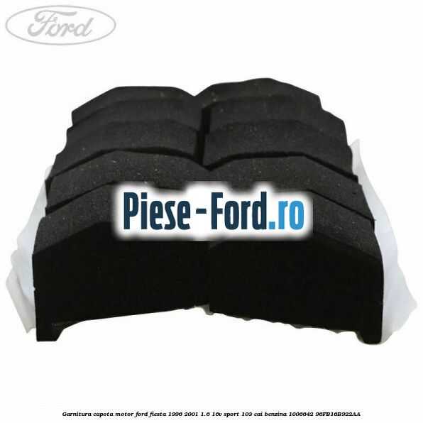 Garnitura, capota motor Ford Fiesta 1996-2001 1.6 16V Sport 103 cai benzina #5AABC3753F