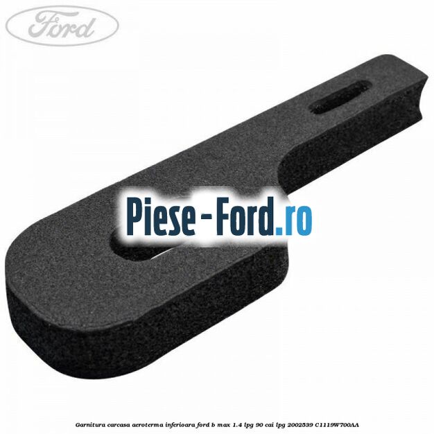 Garnitura carcasa aeroterma inferioara Ford B-Max 1.4 LPG 90 cai #4E1F35C200