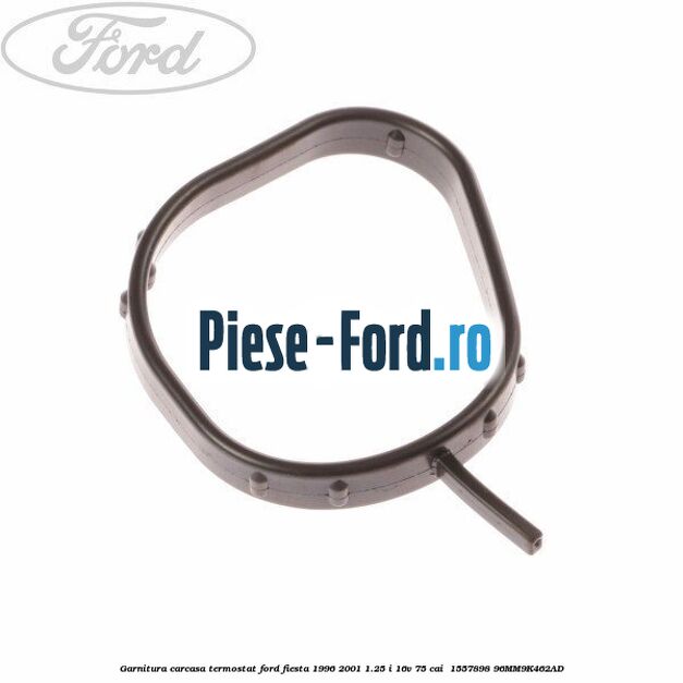 Garnitura, carcasa termostat Ford Fiesta 1996-2001 1.25 i 16V 75 cai  #7CF640E06E