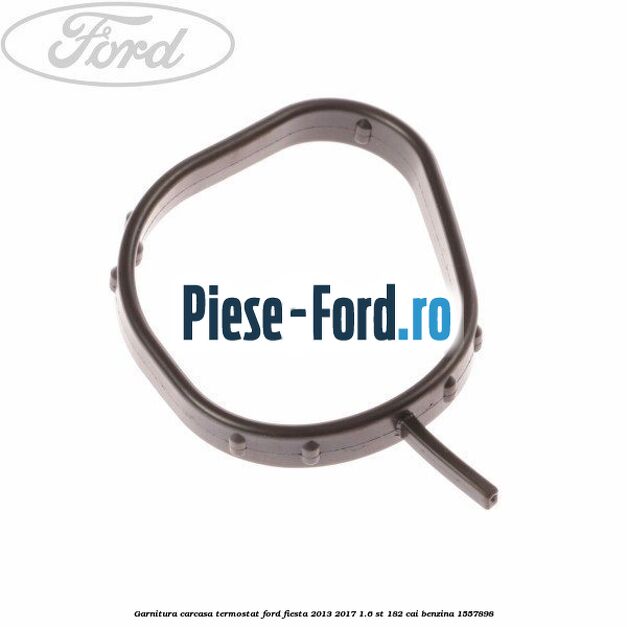 Garnitura, carcasa termostat Ford Fiesta 2013-2017 1.6 ST 182 cai