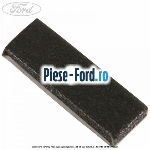 Garnitura carenaj roata fata Ford Fusion 1.25 75 cai #459B5BC2E5