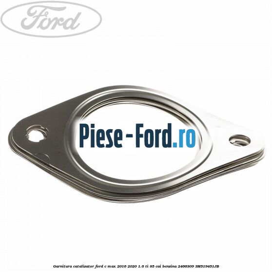 Garnitura catalizator Ford C-Max 2016-2020 1.6 Ti 85 cai benzina #A557B52DD1
