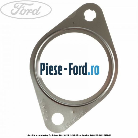 Garnitura catalizator Ford Focus 2011-2014 1.6 Ti 85 cai benzina #46C90EF49B