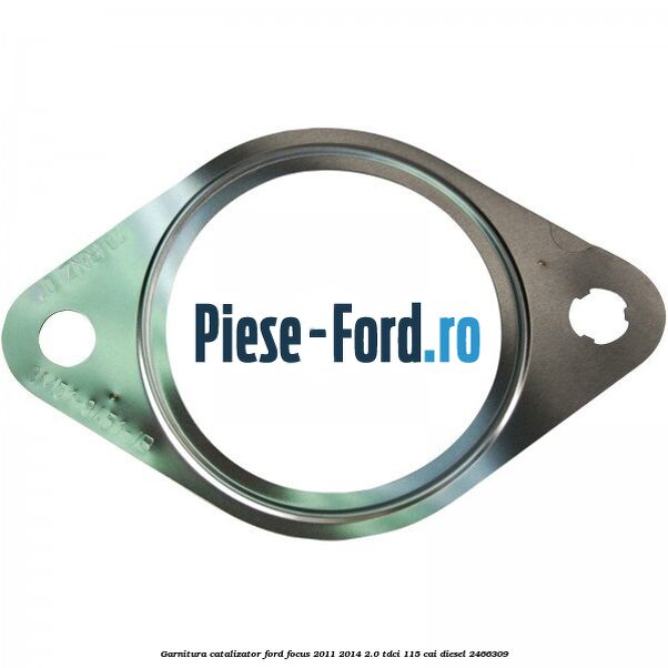 Garnitura catalizator Ford Focus 2011-2014 2.0 TDCi 115 cai