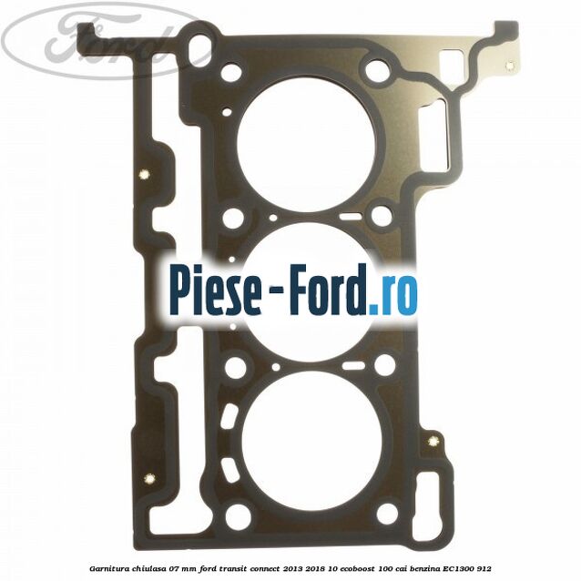 Garnitura, chiulasa 0.7 mm Ford Transit Connect 2013-2018 1.0 EcoBoost 100 cai #C907018CE6