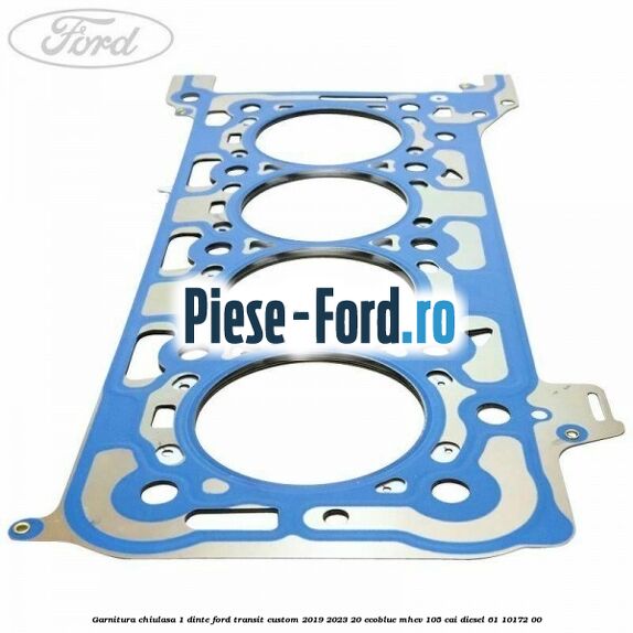 Garnitura chiulasa 1 dinte Ford Transit Custom 2019-2023 2.0 EcoBlue mHEV 105 cai #095A714750