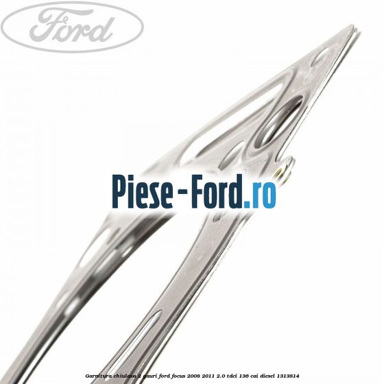 Garnitura chiulasa 2 gauri Ford Focus 2008-2011 2.0 TDCi 136 cai diesel #294D175546