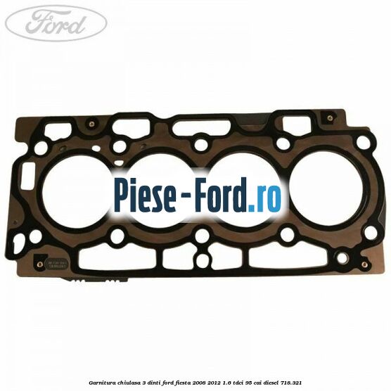 Garnitura, chiulasa 2 dinti Ford Fiesta 2008-2012 1.6 TDCi 95 cai diesel