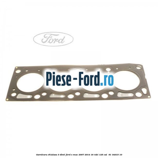 Garnitura chiulasa 3 dinti Ford S-Max 2007-2014 1.8 TDCi 125 cai #BD8DE7825E