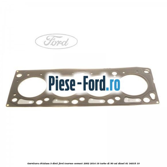 Garnitura chiulasa 3 dinti Ford Tourneo Connect 2002-2014 1.8 Turbo Di 90 cai #B4A55D0760