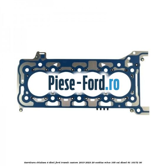 Garnitura chiulasa 4 dinti Ford Transit Custom 2019-2023 2.0 EcoBlue mHEV 105 cai #5D2932DD72
