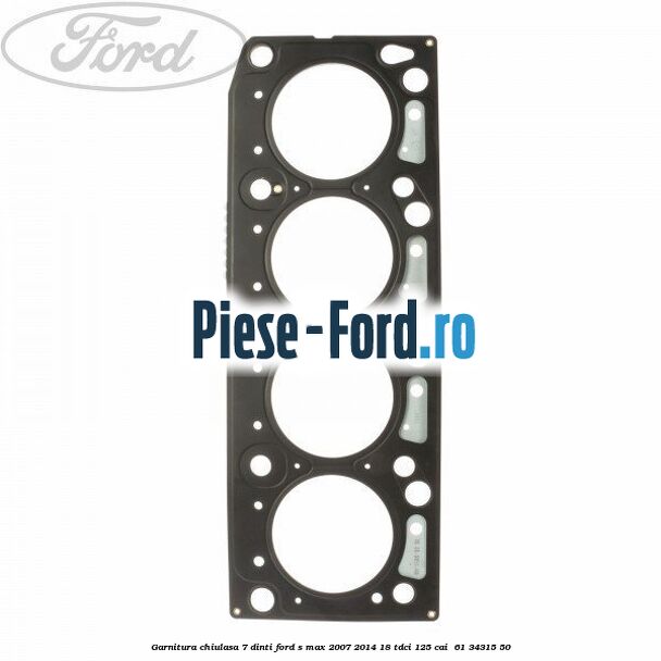 Garnitura, chiulasa 7 dinti Ford S-Max 2007-2014 1.8 TDCi 125 cai #773E3CCE35