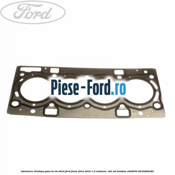 Garnitura, capac culbutor Ford Focus 2014-2018 1.5 EcoBoost 182 cai benzina
