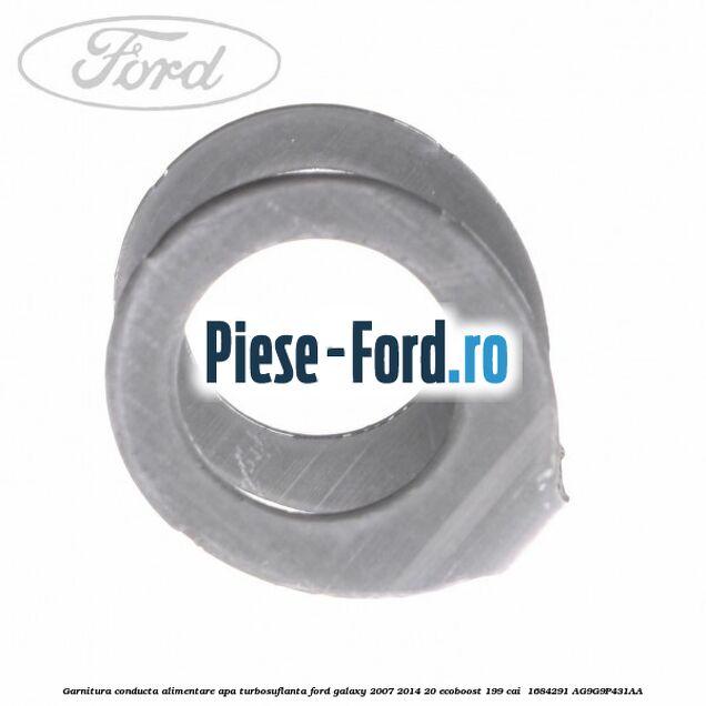 Garnitura conducta alimentare apa turbosuflanta Ford Galaxy 2007-2014 2.0 EcoBoost 199 cai #0D7ABB6692