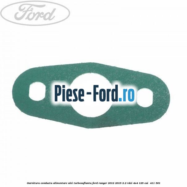 Garnitura conducta alimentare ulei turbosuflanta Ford Ranger 2012-2015 2.2 TDCi 4x4 125 cai #AFE0998D13