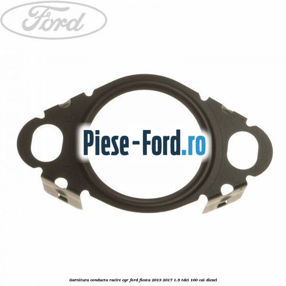 Garnitura, conducta racire EGR Ford Fiesta 2013-2017 1.5 TDCi 100 cai diesel