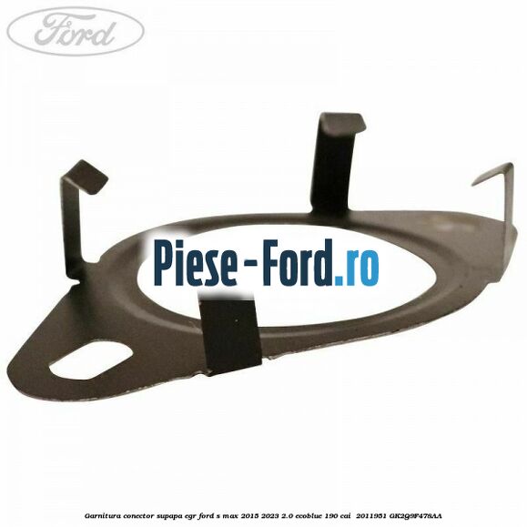 Garnitura conector supapa EGR Ford S-Max 2015-2023 2.0 EcoBlue 190 cai  #E77E8A2F5B