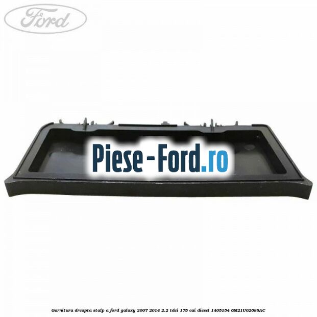 Garnitura dreapta stalp A Ford Galaxy 2007-2014 2.2 TDCi 175 cai diesel #CACA2F9947