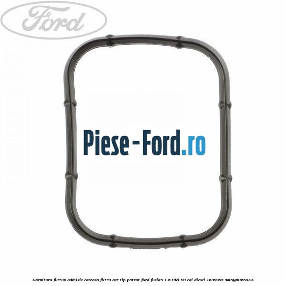 Garnitura furtun admisie carcasa filtru aer tip patrat Ford Fusion 1.6 TDCi 90 cai diesel #7CA6E9ED02
