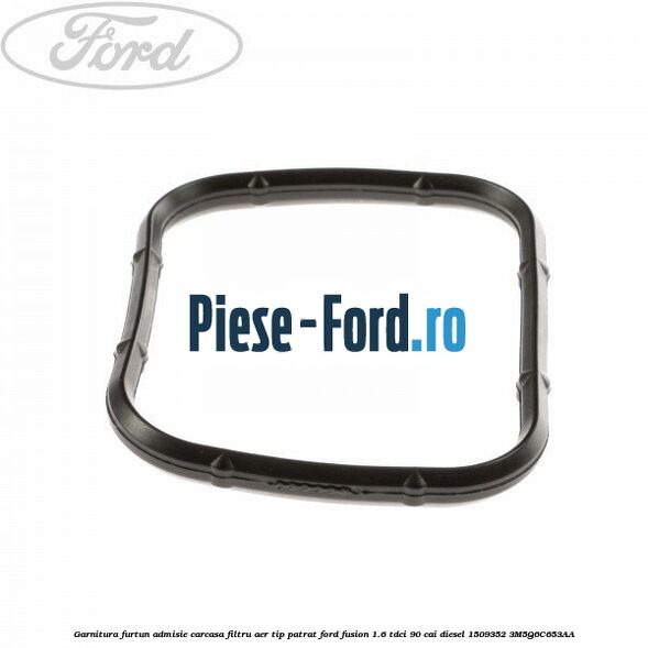 Garnitura furtun admisie carcasa filtru aer tip patrat Ford Fusion 1.6 TDCi 90 cai diesel #7CA6E9ED02