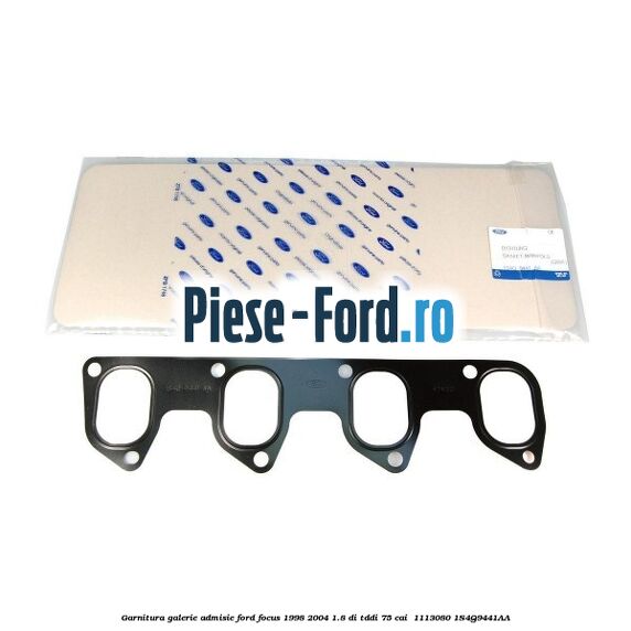 Garnitura galerie admisie Ford Focus 1998-2004 1.8 DI/TDDi 75 cai  #DB8D0793BC