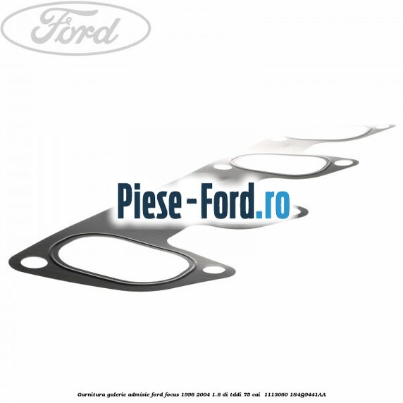 Garnitura galerie admisie Ford Focus 1998-2004 1.8 DI/TDDi 75 cai  #DB8D0793BC