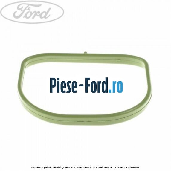 Garnitura galerie admisie Ford S-Max 2007-2014 2.0 145 cai benzina