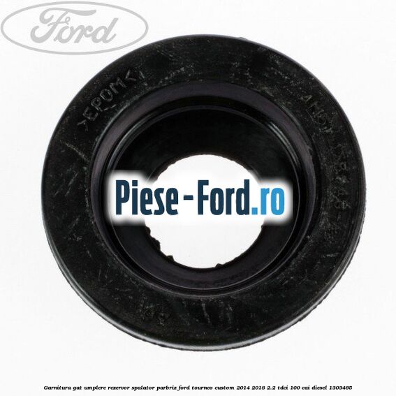 Garnitura, gat umplere rezervor spalator parbriz Ford Tourneo Custom 2014-2018 2.2 TDCi 100 cai