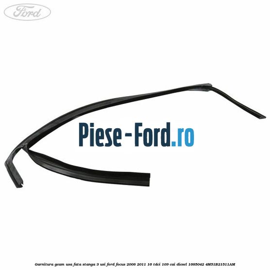Garnitura geam usa fata stanga 3 usi Ford Focus 2008-2011 1.6 TDCi 109 cai #030ECEC219