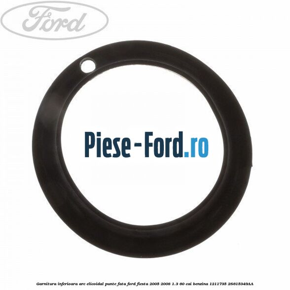 Garnitura inferioara arc elicoidal punte fata Ford Fiesta 2005-2008 1.3 60 cai benzina