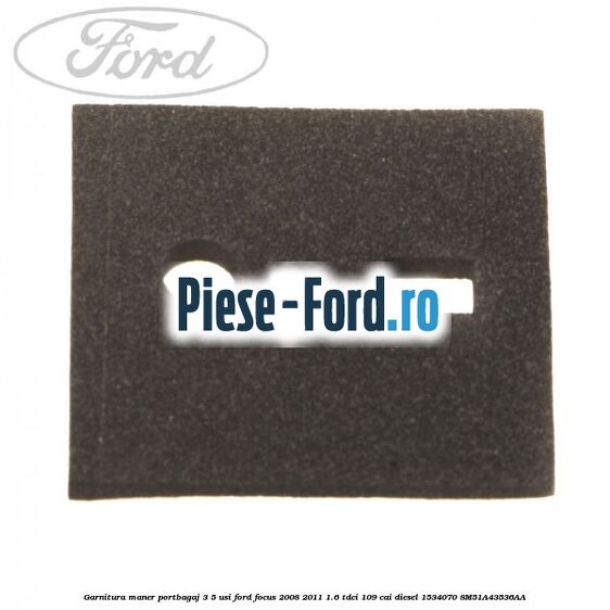 Garnitura, maner portbagaj 3/5 usi Ford Focus 2008-2011 1.6 TDCi 109 cai diesel #F28B1861C0