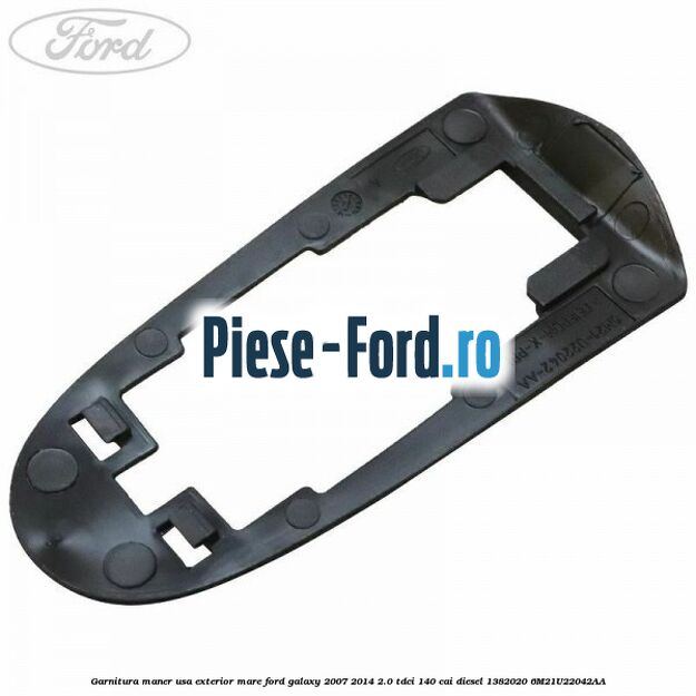 Clema prindere capac cotiera Ford Galaxy 2007-2014 2.0 TDCi 140 cai diesel