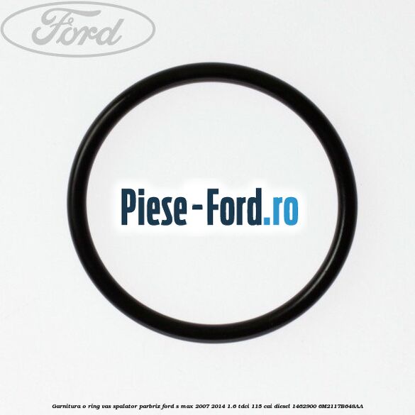 Garnitura, o ring vas spalator parbriz Ford S-Max 2007-2014 1.6 TDCi 115 cai diesel