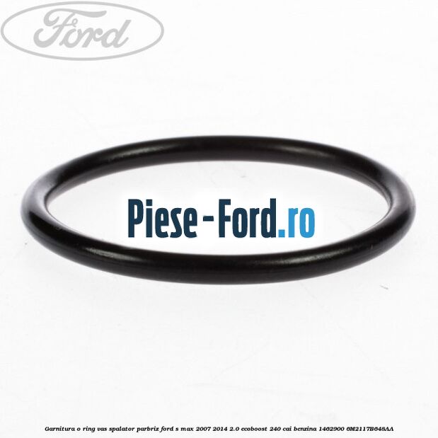 Garnitura, o ring vas spalator parbriz Ford S-Max 2007-2014 2.0 EcoBoost 240 cai benzina
