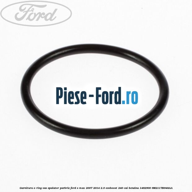 Garnitura, o ring vas spalator parbriz Ford S-Max 2007-2014 2.0 EcoBoost 240 cai benzina