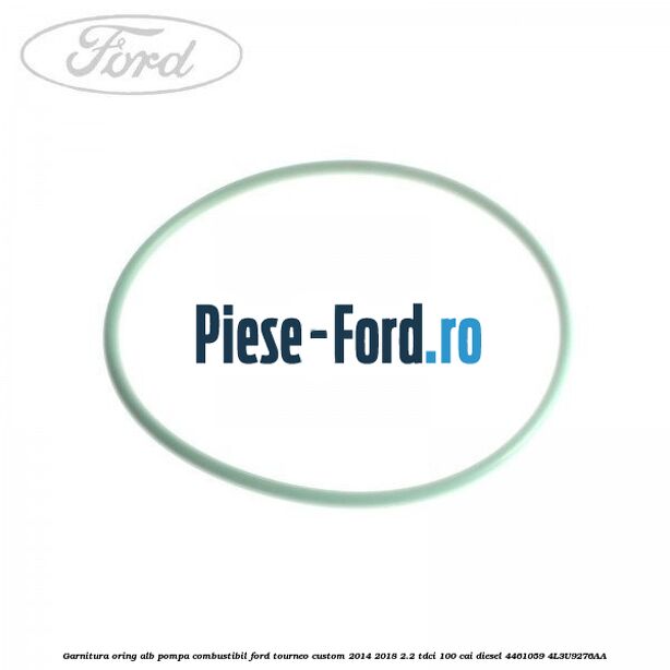 Garnitura pompa combustibil diametru 122 mm Ford Tourneo Custom 2014-2018 2.2 TDCi 100 cai diesel