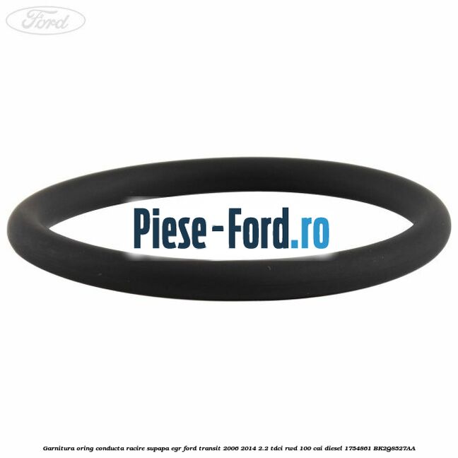 Garnitura oring conducta racire supapa EGR Ford Transit 2006-2014 2.2 TDCi RWD 100 cai diesel #87DF8F8E4D