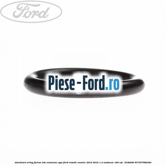 Garnitura oring furtun tub conectare apa Ford Transit Courier 2014-2018 1.0 EcoBoost 100 cai #F896EE78DE Garnitura oring furtun tub conectare apa Ford Transit Courier 2014-2018 1.0 EcoBoost 100 cai #F896EE78DE