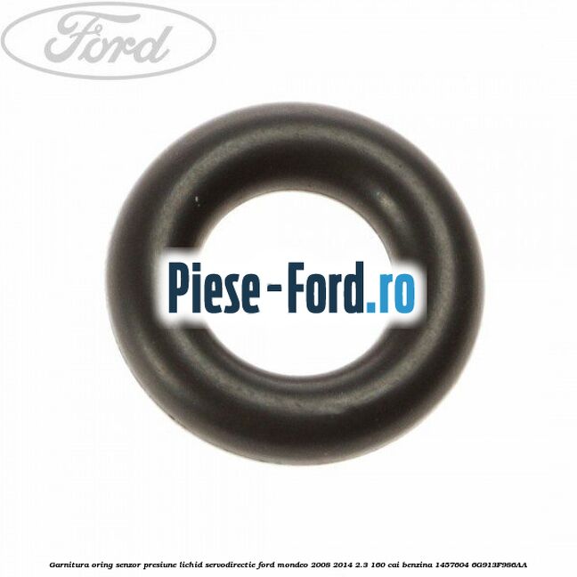 Garnitura oring senzor presiune lichid servodirectie Ford Mondeo 2008-2014 2.3 160 cai benzina