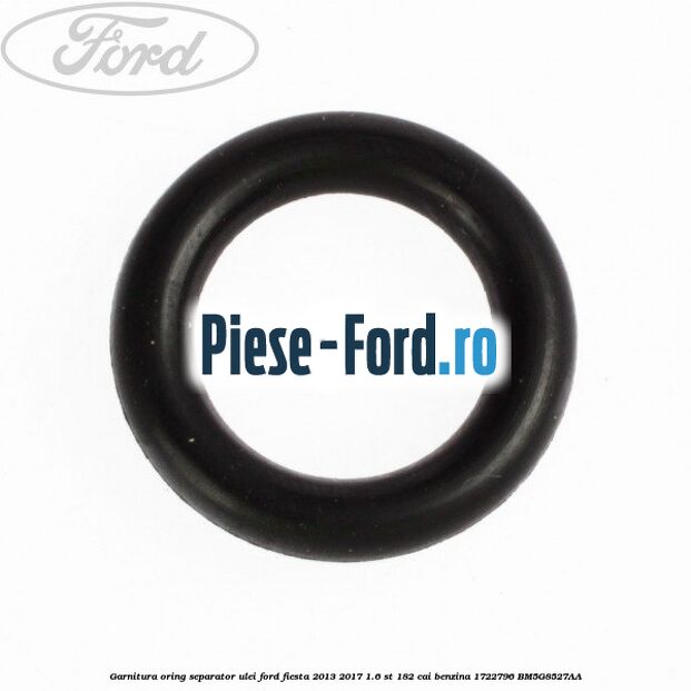 Garnitura, oring separator ulei Ford Fiesta 2013-2017 1.6 ST 182 cai benzina