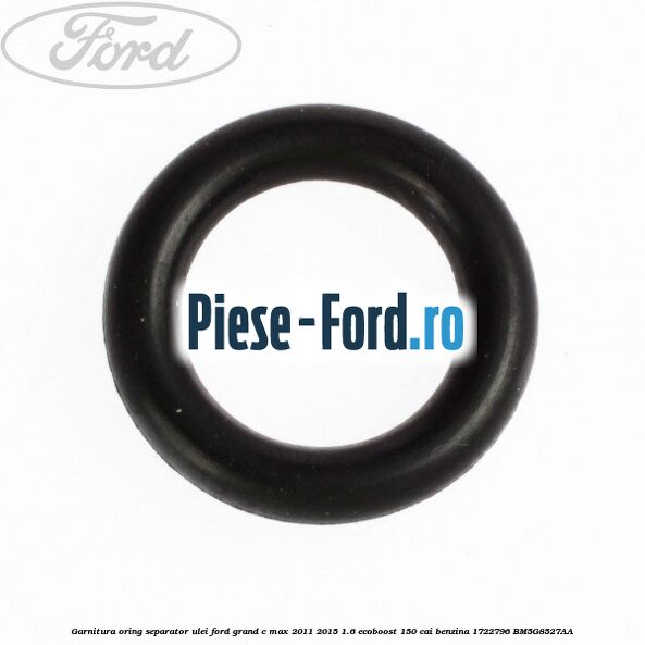 Garnitura, oring separator ulei Ford Grand C-Max 2011-2015 1.6 EcoBoost 150 cai benzina