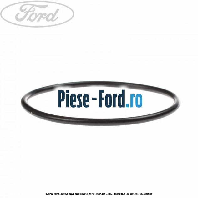 Garnitura, oring tija timonerie Ford Transit 1991-1994 2.5 DI 80 cai  #9B3F42FC46