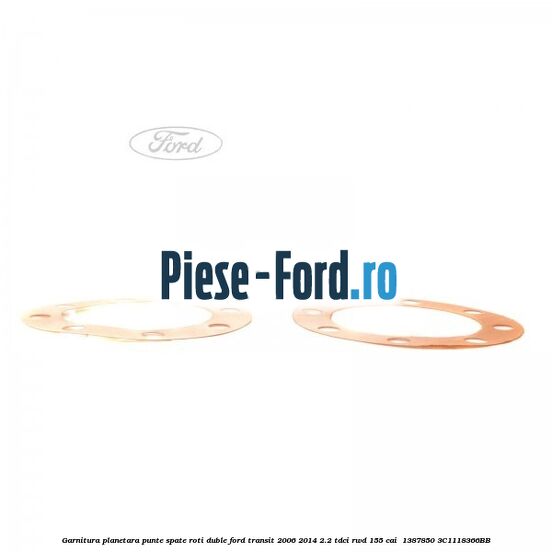Garnitura planetara punte spate roti duble Ford Transit 2006-2014 2.2 TDCi RWD 155 cai  #E87D301296