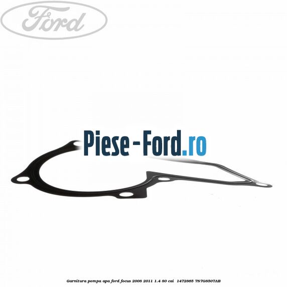 Garnitura pompa apa Ford Focus 2008-2011 1.4 80 cai #28FFF4CFC6 Garnitura pompa apa Ford Focus 2008-2011 1.4 80 cai #28FFF4CFC6