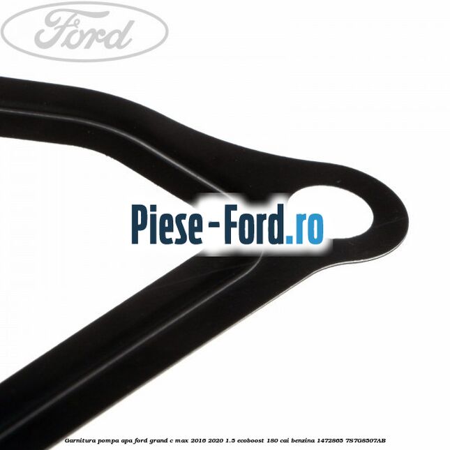 Garnitura pompa apa Ford Grand C-Max 2016-2020 1.5 EcoBoost 180 cai benzina #2A85CF74F3