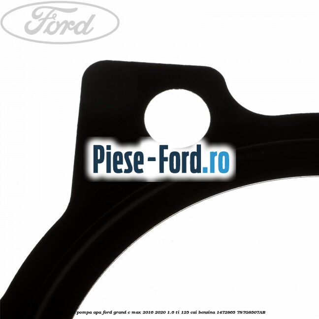 Garnitura pompa apa Ford Grand C-Max 2016-2020 1.6 Ti 125 cai benzina #8E06479374