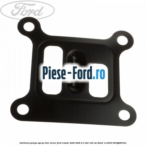 Garnitura, pompa apa pe bloc motor Ford Transit 2000-2006 2.0 TDCi 125 cai diesel #9F241EF27E