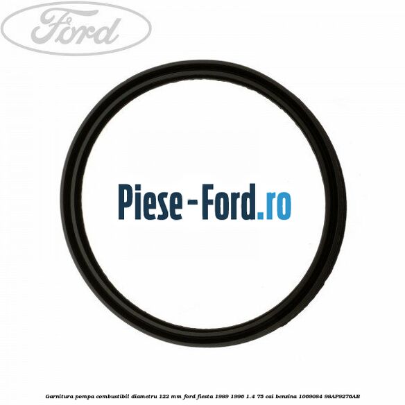 Garnitura pompa combustibil diametru 122 mm Ford Fiesta 1989-1996 1.4 75 cai benzina #A3186D56EC